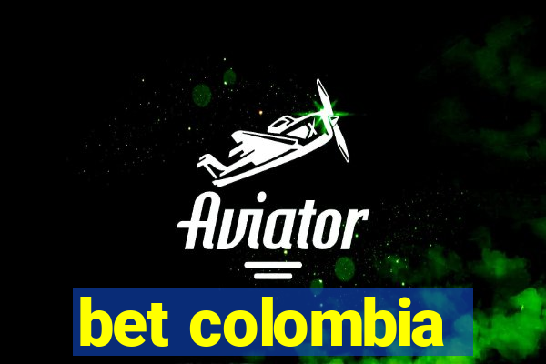 bet colombia